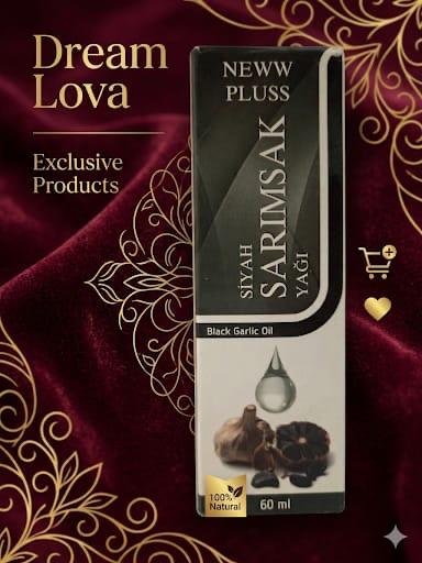 dreamlova (15) زيت الثوم الأسود نيو بلس (Neww Pluss Siyah Sarımsak Yağı / Black Garlic Oil)
